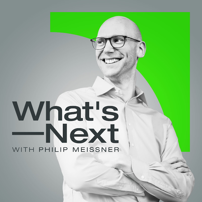 What's Next with Philip Meissner