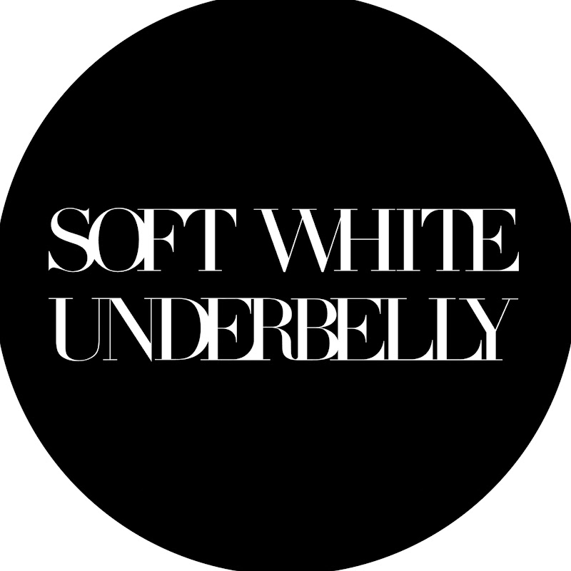 Soft White Underbelly