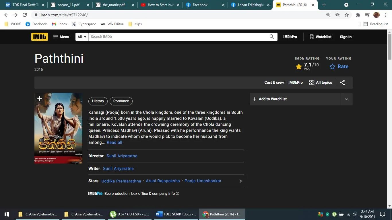 The image is a screenshot of a webpage from IMDb featuring the film "Paththini" released in 2016. The page provides a brief synopsis of the movie, which is set around 1,500 years ago in the Chola kingdom of South India. The main character, Kannagi, played by Pooja, is married to a wealthy man named Kovalan, portrayed by Uddika. The narrative involves royal intrigue and romance, as indicated by the history and romance genre tags. The director of the film is Sunil Ariyaratne, and alongside Pooja and Uddika, Aruni Rajapaksha is also mentioned as a star. The layout includes the film's title prominently at the top, with the main cast and crew listed below the synopsis. The IMDb rating is displayed as 7.1 out of 10. A small poster of the film is visible on the left side, showing the lead characters in traditional attire, reflecting the historical setting. The page also contains options for the user to add the film to their watchlist or access more detailed production information.
- Title: "Paththini"
- Site / app: "IMDb"