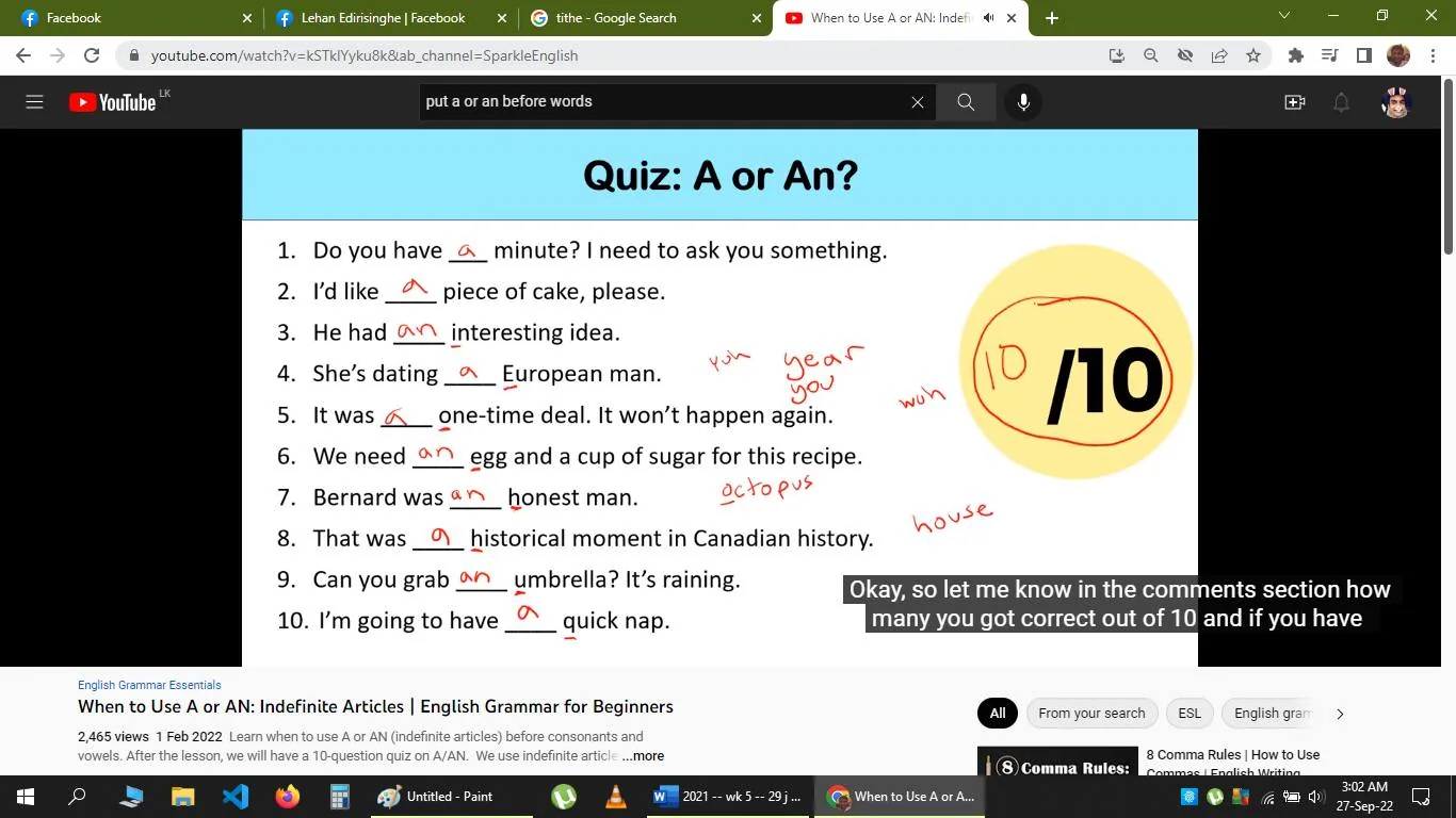 The image displays a screenshot from a YouTube video titled "Quiz: A or An?" from the channel SparkleEnglish. This educational video challenges viewers with a quiz focused on using the indefinite articles "a" and "an" correctly. The background has a light blue top banner with the quiz title. Below are ten sentences with blanks for viewers to fill in with "a" or "an," accompanied by handwritten red corrections indicating the correct answers. A large circular emblem on the right displays a perfect score, "10/10," in handwritten red inside a yellow circle. Subtitles at the bottom prompt viewers to comment their scores. The interface reveals multiple open tabs related to English grammar and video editing, suggesting the user is engaged in language learning or content creation.