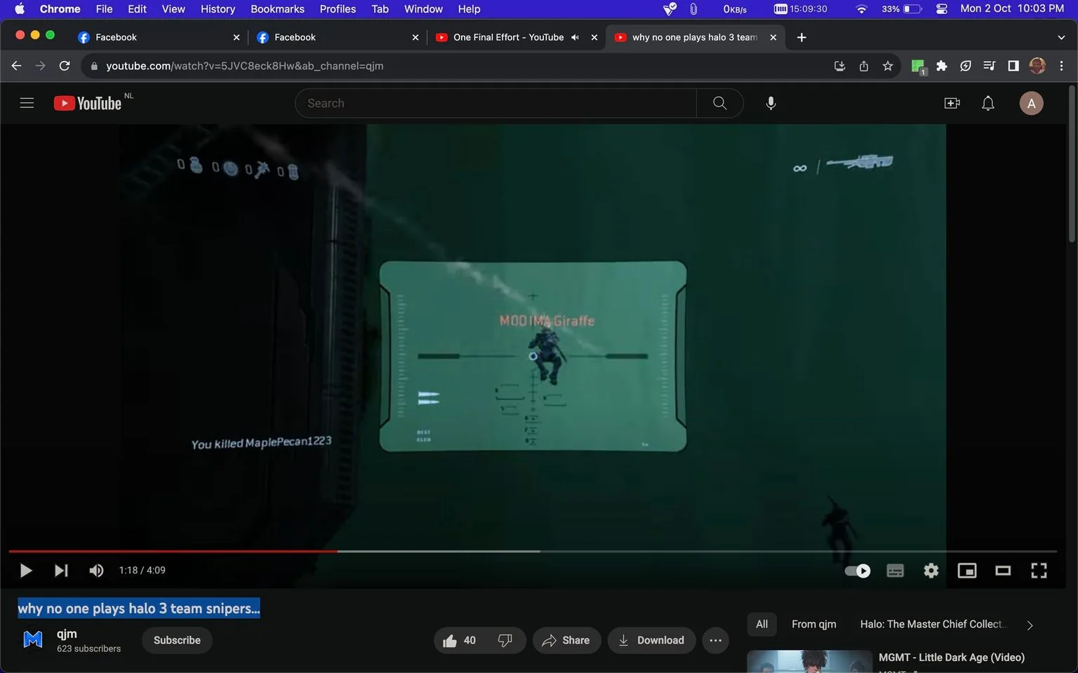 ```
The image is a screenshot from a YouTube video titled "why no one plays halo 3 team snipers..." on the channel "qjm". The video appears to focus on gameplay from the video game "Halo 3", specifically in a mode involving team snipers. The scene shows an in-game view through a sniper scope, targeting an opponent labeled "M00 IMA Giraffe". A notification at the bottom left states, "You killed MaplePecan1223", indicating a successful shot. The interface displays typical elements of a shooter HUD (heads-up display) such as a crosshair and ammunition count. The screen has a dark, greenish tint, typical of a night vision or futuristic scope view. Various tabs and bookmarks at the top of the browser window suggest it's viewed on a desktop environment, with YouTube being accessed via Google Chrome. The video has engagement options like thumbs up, share, and download, with the current playback at 1:18 of a 4:09 long video.