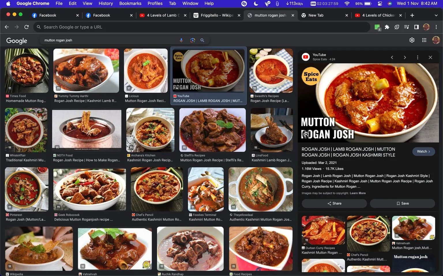 The image is a screenshot of a Google search results page displaying various images and links related to "Mutton Rogan Josh," a traditional Indian curry dish. The central theme of the search is the preparation and recipes of Rogan Josh, highlighting its rich red color and aromatic spices. The results showcase different presentations of the dish, often featuring tender pieces of mutton or lamb in a vibrant, spicy sauce.
On the right side of the screenshot, there's a prominent result from YouTube by Spice Eats, showing a close-up of the dish in a white bowl with the text "MUTTON ROGAN JOSH" overlaid in bold. This particular video was uploaded on March 2, 2021, and has amassed 1.16 million views and 15.7 thousand likes. The search results include images from various food blogs and recipe sites such as Times Food, Yummy Tummy Aarthi, and Licious, each displaying their own versions of the dish, often garnished with herbs for added color. The vibrant reds and deep browns of the curry dominate the visual palette, evoking the rich flavors and aromatic spices typical of Kashmiri cuisine.
- Title: "Mutton Rogan Josh"
- Site / app: "Google"