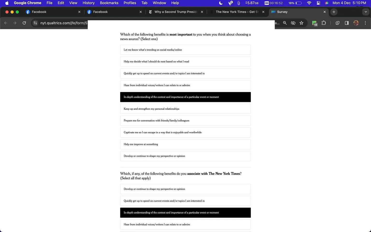 The image is a screenshot of an online survey form from Qualtrics, displayed in the Google Chrome browser. The survey is related to news consumption preferences. The top question asks participants to select the benefit most important to them when choosing a news source, offering options such as staying informed on current trends and gaining an in-depth understanding of events. One selection is highlighted: “In-depth understanding of the context and importance of a particular event or moment.”
Below, another question asks which benefits respondents associate with The New York Times, allowing for multiple selections. Highlighted choices include developing perspectives and gaining an in-depth understanding of events. The interface is simple, with a white background and black text, and the browser tabs above indicate that other pages open include Facebook and a New York Times article. The overall mood is informational and straightforward, focusing on capturing user preferences regarding news media consumption.