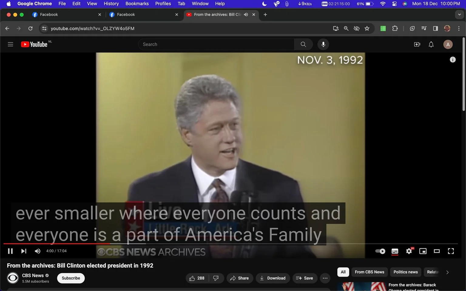1) Rich description:
This screenshot captures a historical moment featuring Bill Clinton, shown delivering a speech on November 3, 1992. The setting is indoors, likely a formal venue, given the event's significance. Bill Clinton is dressed in a dark suit with a patterned tie, projecting a professional and presidential demeanor. His expression is earnest, reflecting the gravity and excitement of the occasion. The background is a soft yellow, which contrasts with his dark suit, highlighting him as the focal point. The CBS News Archives logo is visible, indicating this is an archival video from a reputable news source. The video is hosted on YouTube, as evidenced by the interface elements, including the title “From the archives: Bill Clinton elected president in 1992” from the CBS News channel. Subtitles are overlaid, showing part of his speech, emphasizing inclusivity, with the line, “ever smaller where everyone counts and everyone is a part of America's Family.” The date "NOV. 3, 1992" is prominently displayed in the top right corner, marking the day of his presidential election.
2) On-screen text block:
- Title: "From the archives: Bill Clinton elected president in 1992"
- Channel / profile: "CBS News"
- Site / app: "YouTube"
- Captions / subtitles: "ever smaller where everyone counts and everyone is a part of America's Family"