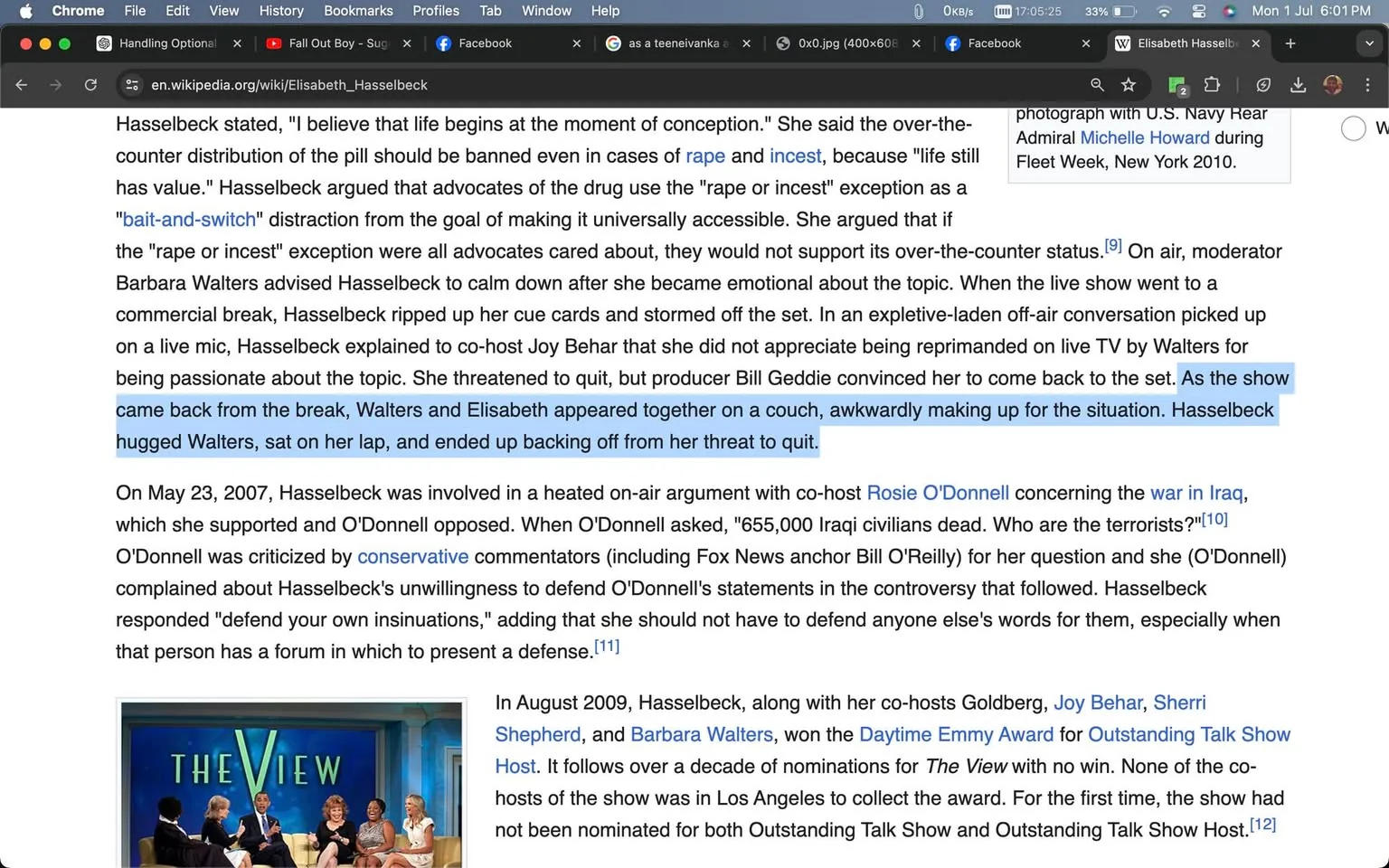 ```
The image is a screenshot from a Wikipedia page about Elisabeth Hasselbeck. It includes a notable section discussing an on-air incident involving Hasselbeck on the show "The View." The text describes a situation where Hasselbeck became emotional during a discussion on a sensitive topic and was advised by co-host Barbara Walters to calm down. During a commercial break, Hasselbeck expressed frustration by ripping up her cue cards and leaving the set. The page further describes how, after the break, Hasselbeck and Walters appeared together on a couch, awkwardly reconciling. The layout is typical of a Wikipedia page, featuring text in a clean, columnar format with hyperlinks and citations. The screenshot captures text about Hasselbeck's career and controversies, with details about specific incidents on "The View," featuring her interactions with other co-hosts such as Rosie O'Donnell and Joy Behar.