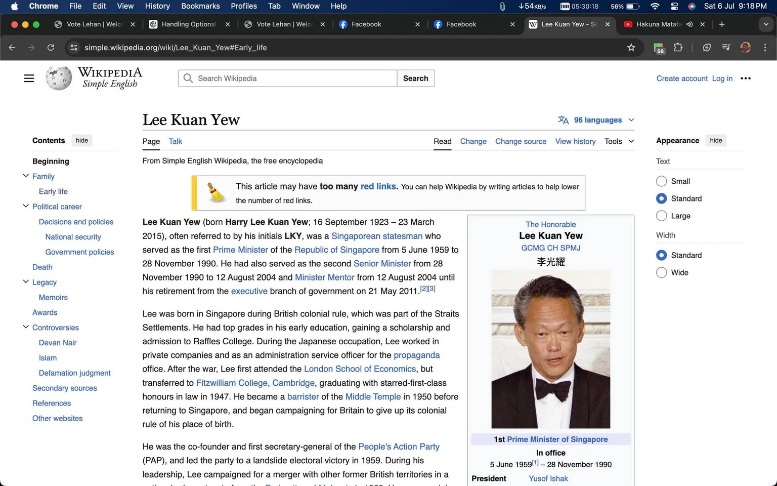 Lee Kuan Yew is prominently featured in this screenshot of a Wikipedia page. The website is Wikipedia, specifically the Simple English version, which presents information in an accessible language. The page is dedicated to Lee Kuan Yew, a significant political figure known as the first Prime Minister of Singapore. In the right sidebar, there is a photograph of Lee Kuan Yew dressed in a formal black tuxedo with a bow tie, suggesting a formal or official context. The page includes various sections like "Beginning," "Family," "Political career," and more, structured in a typical Wikipedia layout with a table of contents on the left. The text highlights key moments and roles in Lee Kuan Yew's life, such as his tenure as Prime Minister and his contributions to Singapore's political landscape. The design is clean, with a focus on text and informative content, standard for Wikipedia articles. The page also notes that the article may have too many red links, inviting contributions to improve it. The screenshot captures a moment of someone browsing this page, possibly for research or informational purposes.