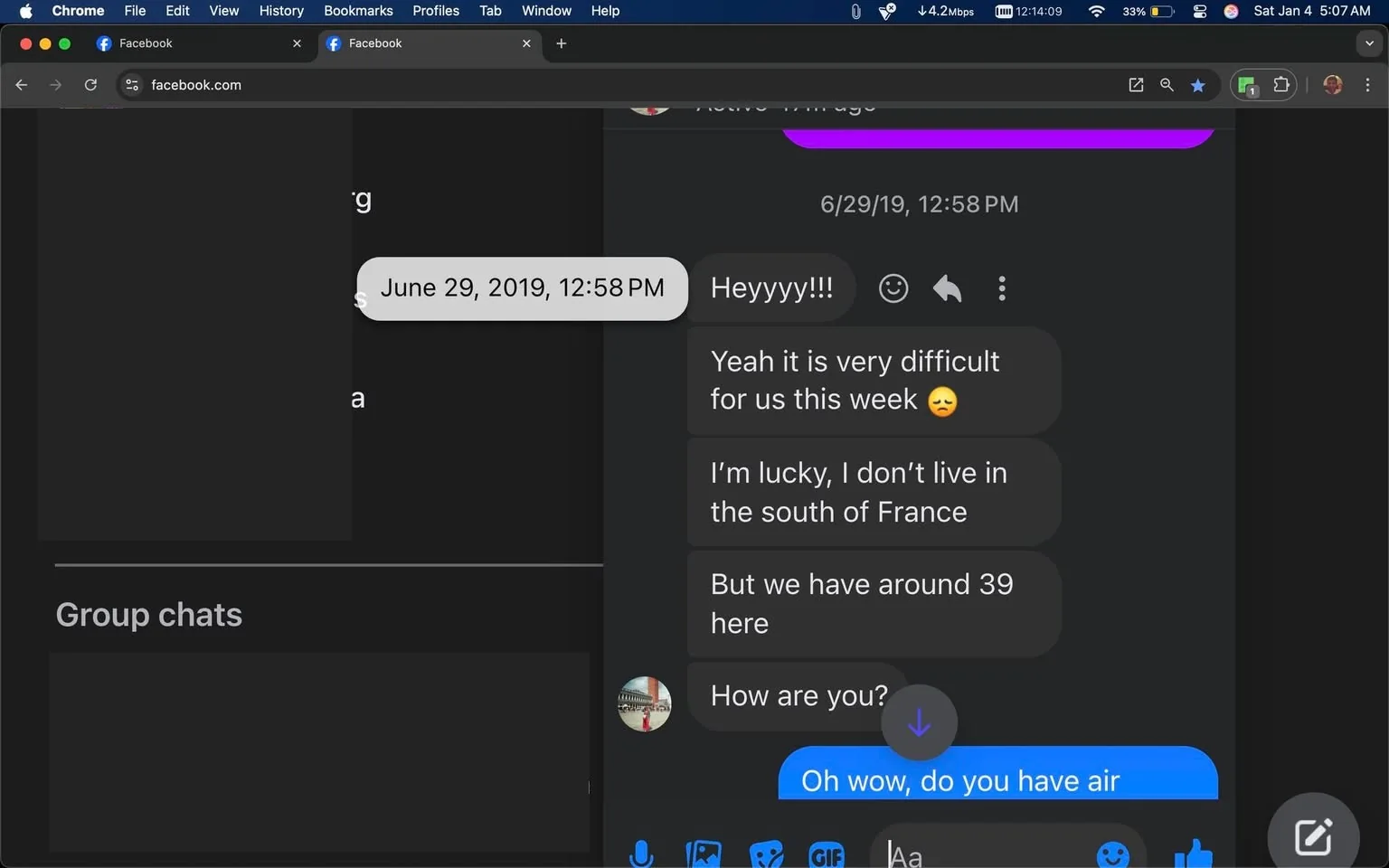 The conversation appears to be a casual chat on Facebook Messenger, dated June 29, 2019, at 12:58 PM. One participant expresses difficulty during the week and mentions not living in the south of France, while noting a temperature of around 39 degrees. The chat includes friendly greetings and inquiries about well-being. The interface shows a list of contacts on the left, including names like Sheryl Sandberg and Dilrukshi Gomes. The background is dark, typical of Facebook's messaging interface, with various icons for sending messages, GIFs, and other features visible. There are also group chat notifications indicating some issues related to account security. Overall, the tone is informal and conversational, with no explicit content present.