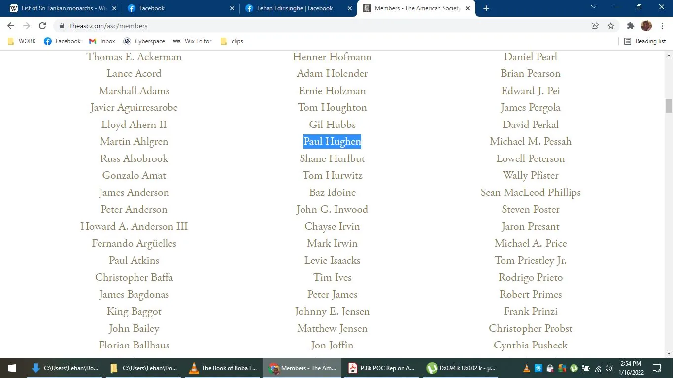 The screenshot shows a list of names from the website of The American Society of Cinematographers (theasc.com). It appears to be a membership list featuring individuals associated with cinematography. The names are arranged in a straightforward column format, typical of a directory or roster. The highlighted name within the list is "Paul Hughen," indicating a possible search or selection focus on that name. The website is displayed in a browser window, with multiple tabs open, including "List of Sri Lankan monarchs - Wikipedia," "Facebook," and others, suggesting the user is multitasking or researching. The text is in a serif font, giving the page a formal, professional appearance. The background is plain white, ensuring the names are the primary focus. Above the highlighted section, there are other names such as "Thomas E. Ackerman" and "Lance Acord," while below are names like "Shane Hurlbut" and "Tom Hurwitz." The site navigation seems minimal, concentrating attention on the content of the list.