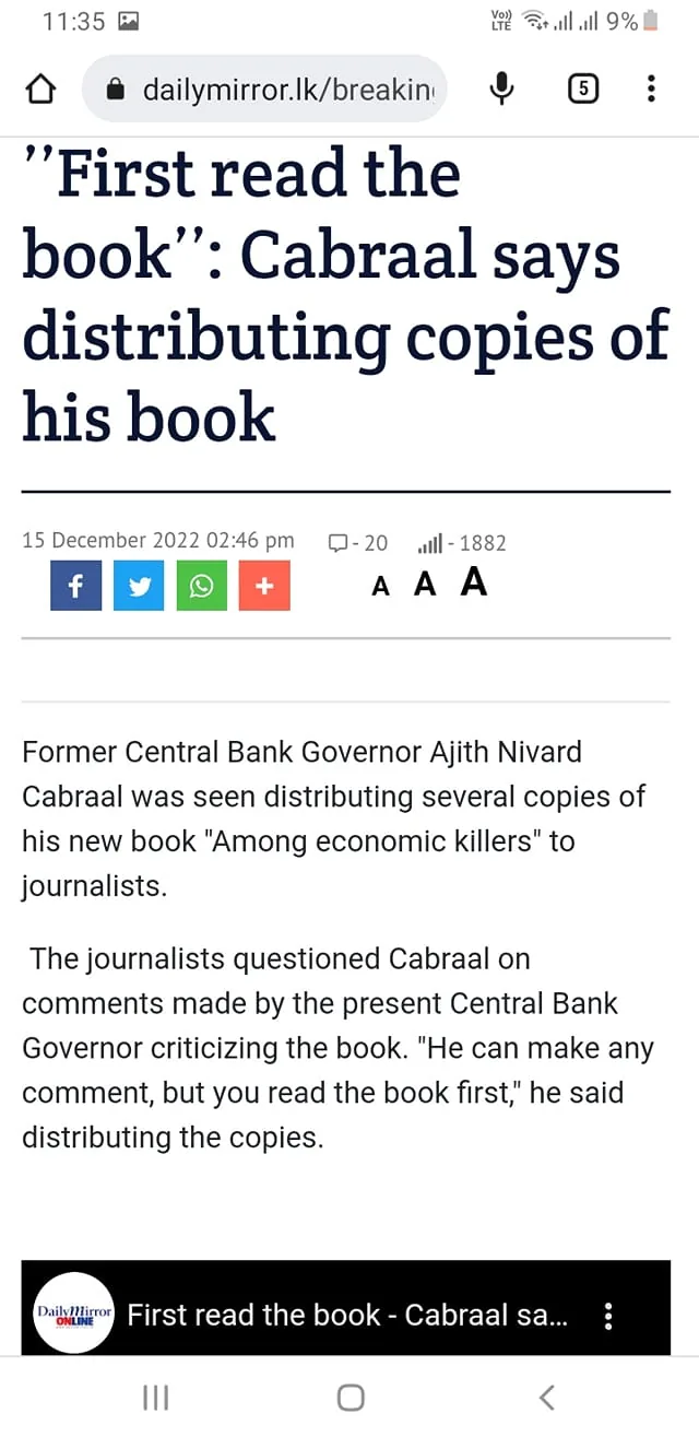 The image is a screenshot of an article from the Daily Mirror website with the headline: "\"First read the book\": Cabraal says distributing copies of his book." The article discusses Ajith Nivard Cabraal, the former Central Bank Governor, who was distributing copies of his book "Among economic killers" to journalists. It mentions that journalists questioned Cabraal about criticism from the current Central Bank Governor. In response, Cabraal emphasized reading the book before commenting. The screenshot shows the Daily Mirror logo, the publication date of December 15, 2022, and social media sharing options. The article's layout is typical of online news sites, with the headline prominently displayed at the top, followed by the main text. The text is in a readable font size, and the background is white, providing a clean and professional appearance.