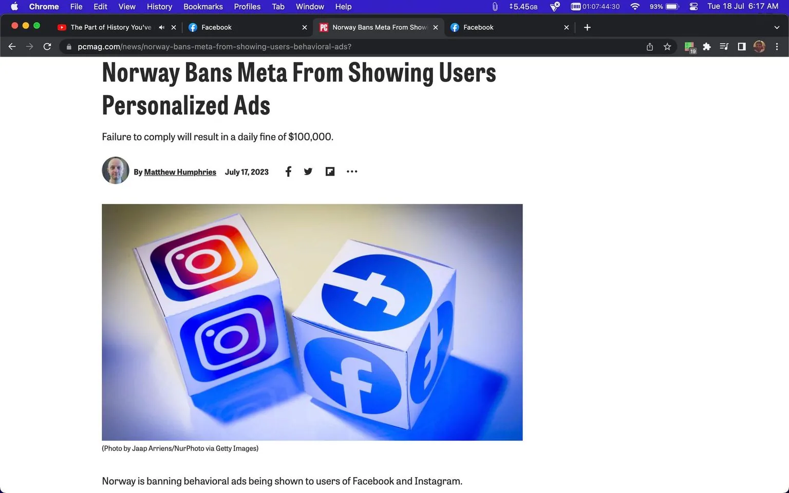 The screenshot depicts an article from PCMag, a technology-focused website. The headline reads, "Norway Bans Meta From Showing Users Personalized Ads," indicating a significant regulatory action in Norway against Facebook's parent company, Meta. Below the headline, it mentions that failure to comply could result in a daily fine of $100,000. The article is authored by Matthew Humphries and dated July 17, 2023.
Visually, the image includes an arrangement of cubes, each featuring logos of popular Meta platforms: Instagram and Facebook. The Instagram logo is multicolored, while the Facebook logo is a familiar blue and white. The cubes are set against a gradient background, emphasizing the digital theme. The layout is clean and modern, typical of online news articles, and the use of the logos visually reinforces the topic of the article. These elements collectively convey the focus on digital advertising practices and regulatory responses in Europe.