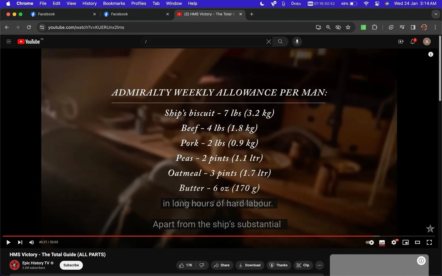 1) Rich description: The screenshot is from a YouTube video titled "HMS Victory - The Total Guide (ALL PARTS)" on the Epic History TV channel. It displays an informational text list titled "ADMIRALTY WEEKLY ALLOWANCE PER MAN," detailing the food rations for sailors. The list includes items such as ship's biscuit, beef, pork, peas, oatmeal, and butter, with their respective weights and volumes provided in both imperial and metric units. The background of the image appears to be a dimly lit room, likely representing the interior of a ship, with wooden elements and indistinct objects that suggest a historical setting. The video player interface is visible, with standard features like play and pause controls at the bottom. Captions are appearing at the lower part of the screen, noting, "in long hours of hard labour." and "Apart from the ship's substantial." The overall mood is educational, focusing on historical naval practices.
2) On-screen text block:
- Title: "HMS Victory - The Total Guide (ALL PARTS)"
- Channel / profile: "Epic History TV"
- Site / app: "YouTube"
- Captions / subtitles: "in long hours of hard labour.", "Apart from the ship's substantial"