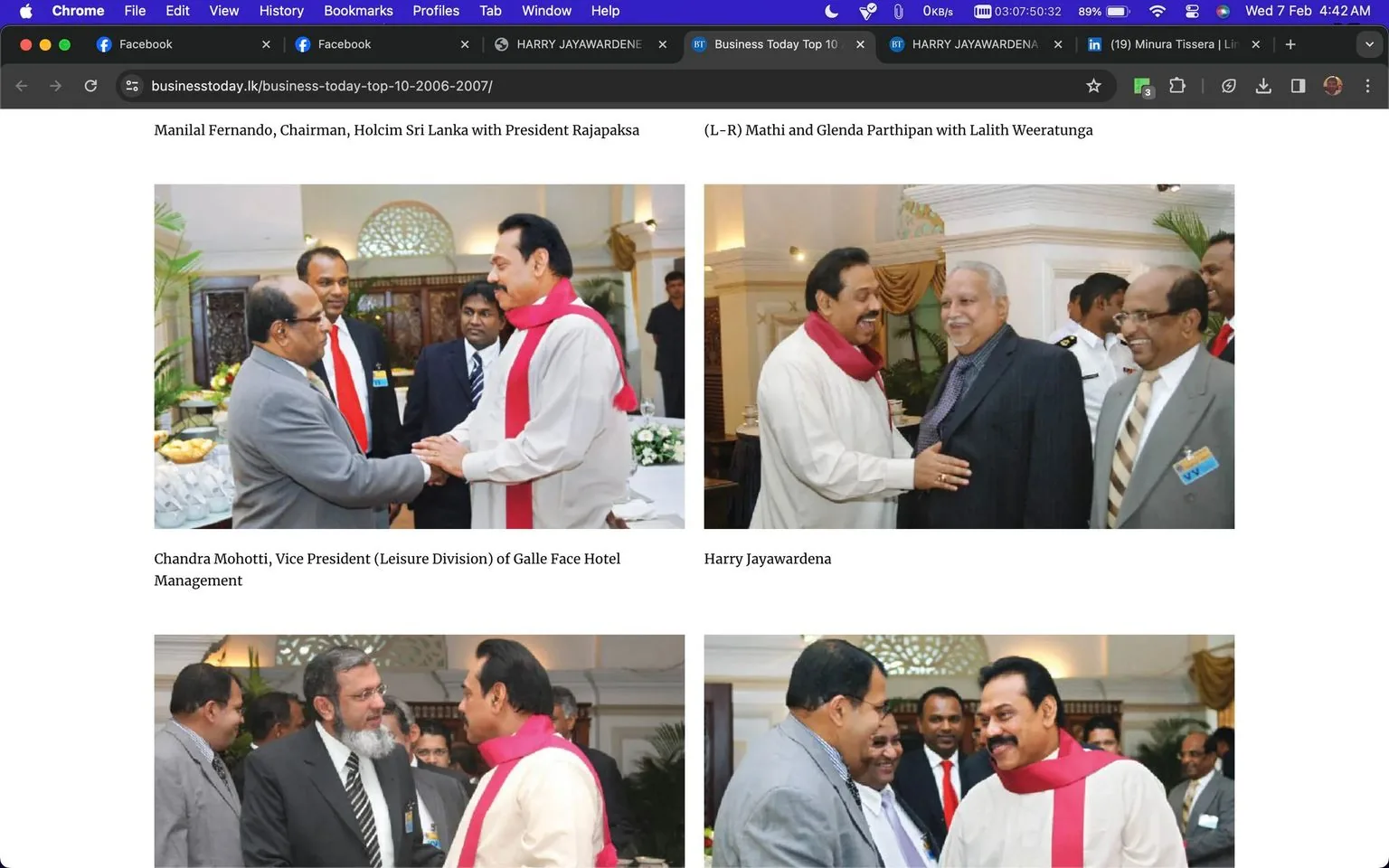 In this series of formal event photographs, we see Mahinda Rajapaksa interacting with various individuals. He is easily recognizable by his signature white attire and red scarf. The setting appears to be an indoor gathering, likely a business or political event, given the formal attire and presence of several suited individuals. In the first image, Mahinda Rajapaksa is shaking hands with a man wearing glasses and a grey suit, identified in the text as Manilal Fernando, Chairman of Holcim Sri Lanka. Other individuals are present, dressed in formal suits, standing in the background with attentive expressions.
In another image, Mahinda Rajapaksa is seen smiling and shaking hands with a man identified as Harry Jayawardena, suggesting a cordial and familiar interaction. The backdrop features elegant décor, including floral arrangements and ornate architectural details, enhancing the formal atmosphere. The lighting is bright and evenly distributed, typical of indoor events, ensuring visibility of the participants' expressions and attire. The images reflect a sense of professionalism and formal networking, indicative of high-level business or political interactions.
- Title: "Business Today Top 10 2006-2007"
- Site / app: "business-today.lk"
