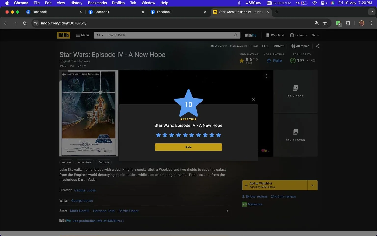 The image is a screenshot of the IMDb page for the film "Star Wars: Episode IV - A New Hope." The page prominently displays the movie's title and shows an original poster with iconic artwork featuring characters such as Luke Skywalker and Princess Leia. The background is dark, highlighting the poster and text.
A pop-up window dominates the center of the screen, revealing a rating interface where a user named Lehan has rated the movie 10 out of 10. The film's synopsis is visible, mentioning key characters and elements like Jedi Knight, Wookiee, and Darth Vader. The page lists George Lucas as both the director and writer, along with stars Mark Hamill, Harrison Ford, and Carrie Fisher. The IMDb rating is 8.6/10 based on 1.5 million ratings.
Overall, the screenshot captures a blend of user interaction and film information on the IMDb website, showcasing the lasting popularity and high regard of this classic sci-fi film.
- Title: "Star Wars: Episode IV - A New Hope"
- Site / app: "IMDb"