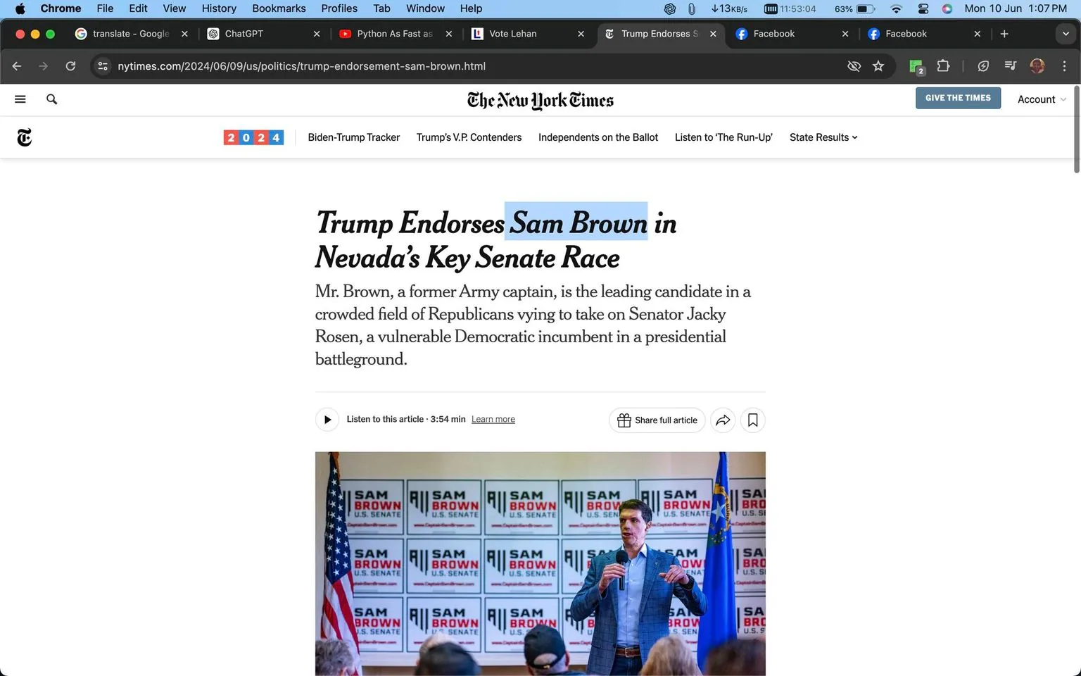 1) Rich description: The image is a screenshot of an article from The New York Times, featuring the headline "Trump Endorses Sam Brown in Nevada’s Key Senate Race." The article discusses Sam Brown, a former Army captain and Republican candidate, as he campaigns for a Senate seat against Democratic incumbent Senator Jacky Rosen. The body text highlights Brown's lead in a competitive Republican field seeking to challenge Rosen in a key battleground state. Below the headline, a photo shows Sam Brown speaking at a political rally. He is dressed in a blue suit jacket and stands in front of multiple campaign signs that read "SAM BROWN U.S. SENATE." An American flag and a Nevada state flag are visible behind him, emphasizing the patriotic atmosphere. The setting is indoors, with a crowd of people facing Brown as he gestures while speaking. The lighting is bright, suggesting a daytime event.
- Title: "Trump Endorses Sam Brown in Nevada’s Key Senate Race"
- Site / app: "The New York Times"