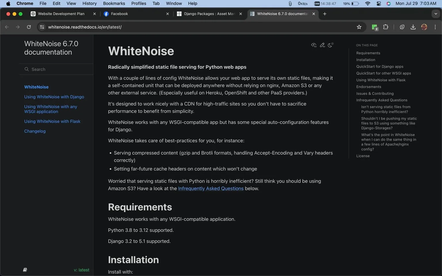 The image is a screenshot of a webpage displaying the documentation for WhiteNoise 6.7.0, a tool used for serving static files in Python web applications. The webpage is viewed in a Chrome browser window, as evidenced by the browser's visible tabs and interface, including the bookmark bar and URL. The browser interface is in dark mode, with the active tab showing the URL "whitenoise.readthedocs.io/en/latest/". The content centers on the capabilities of WhiteNoise, emphasizing its ability to simplify static file serving for Python web apps without relying on external services like nginx or Amazon S3. It highlights WhiteNoise's compatibility with WSGI applications and includes best practices like serving compressed content and setting cache headers. The left sidebar features navigation links such as "Using WhiteNoise with Django" and "Changelog." Key information in the main section includes requirements for the app, supporting Python versions 3.8 to 3.12 and Django versions 3.2 to 5.1.