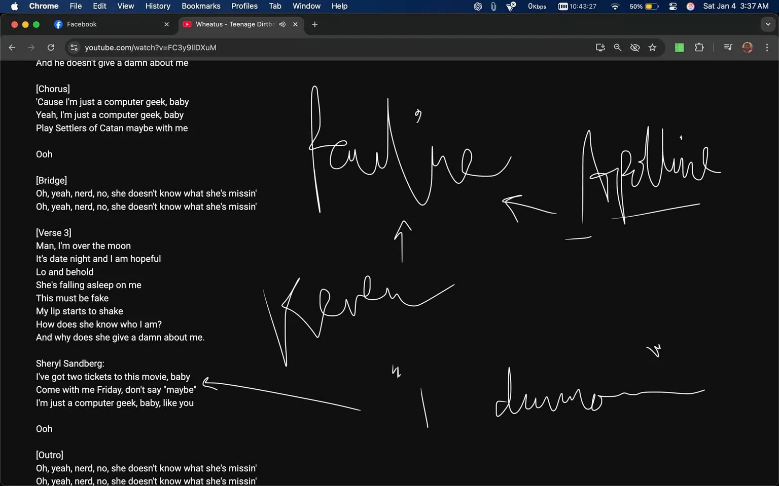 The image features a dark background with visible song lyrics from "Teenage Dirtbag" by Wheatus. Handwritten notes are scattered throughout, including names like "Pauline," "Kevin," and "Apholine," along with the word "dunno." The lyrics express themes of unrequited love and geek culture, mentioning playing "Settlers of Catan." Surrounding text includes various statements, some referencing Freemasonry and personal anecdotes, indicating a playful or humorous tone. There are no visible brands or logos, and the content does not contain any explicit or violent elements.