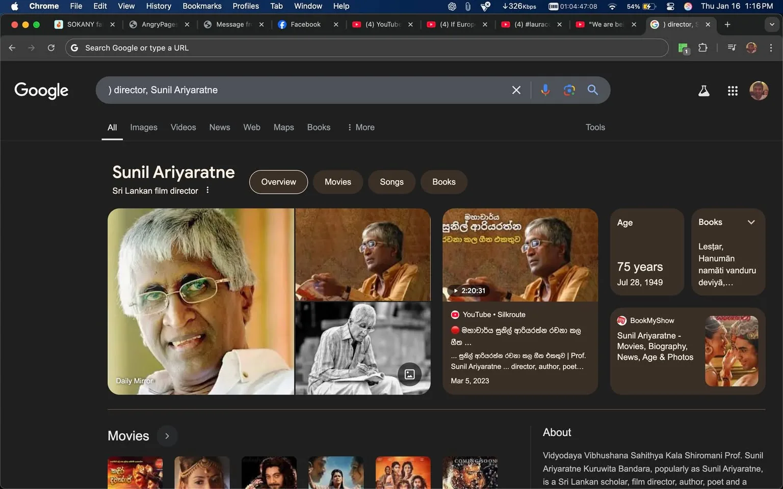 The image features a Google search result for "Sunil Ariyaratne," a Sri Lankan film director. It includes a prominent photo of an older man with gray hair and glasses, smiling slightly. The search results display various sections, including an overview, movies, songs, and books related to him. There is also a section indicating his age as 75 years, with a birth date of July 28, 1949. The layout shows thumbnails of videos and images associated with him, along with text in a language that appears to be Sinhala. The background is a dark theme typical of Google’s interface, with various links and options visible at the top.