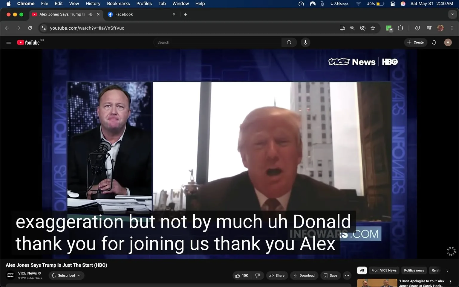 The image features a split-screen video call. On the left side, a man with short, light brown hair and a beard is seated at a desk with a microphone in front of him. He is wearing a black blazer over a blue shirt. His expression appears serious, and he is looking directly at the camera. The background includes a digital display with a map-like design, and the words "INFOWARS" are visible in white text on a blue background.

On the right side of the screen, a man with light-colored hair and a distinct hairstyle is speaking. He is wearing a dark suit and a white shirt, with a red tie. His facial expression is animated, and he appears to be engaged in the conversation. The background shows a large window with a view of a tall building, which has a spire visible at the top. There are also some objects on a shelf behind him, including what appears to be a trophy or decorative item.

At the bottom of the image, there are subtitles that read: "exaggeration but not by much uh Donald thank you for joining us thank you Alex." The video is hosted on YouTube, indicated by the interface at the top of the image, which shows the YouTube logo and a URL link. The video is categorized under "VICE News" and "HBO," with a subscriber count of 9.22M visible.

Overall, the image captures a moment of dialogue between two individuals, likely discussing a topic of significance, with a professional video call setup.