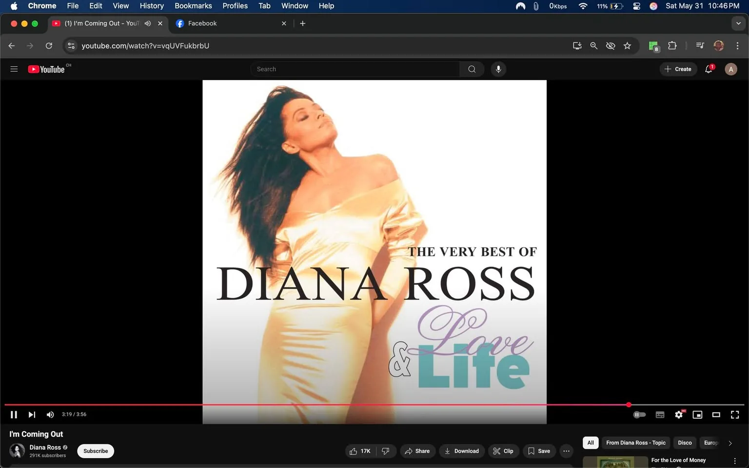 The image displays a YouTube video interface featuring a music video titled "I'm Coming Out" by Diana Ross. The video is currently playing, with a progress bar indicating it is at 3 minutes and 19 seconds out of a total duration of 3 minutes and 56 seconds. 

The background of the video thumbnail is predominantly white, with a prominent image of a woman, who appears to be Diana Ross, styled in a glamorous manner. She is wearing a shiny, off-the-shoulder, golden dress that accentuates her figure. Her hair is long and flowing, and she is posed with her head tilted slightly back, giving a sense of elegance and confidence. 

The text on the image includes "THE VERY BEST OF" at the top, followed by "DIANA ROSS" in large, bold black letters. Below her name, the words "Love & Life" are displayed, with "Love" in a cursive purple font and "Life" in a bold turquoise font. 

The YouTube interface includes a black sidebar on the left, which contains the video title, "I'm Coming Out," and the channel name, "Diana Ross," along with a subscriber count of 291K. Below this, there are options to subscribe, share, download, and clip the video. 

The top of the screen shows the browser's menu bar, with icons for bookmarks, history, and other features, indicating that the image is captured from a desktop environment. The date and time displayed in the top right corner indicate it is Saturday, May 31, at 10:46 PM. 

Overall, the image presents a vibrant and engaging visual related to music, specifically highlighting a classic song by Diana Ross.