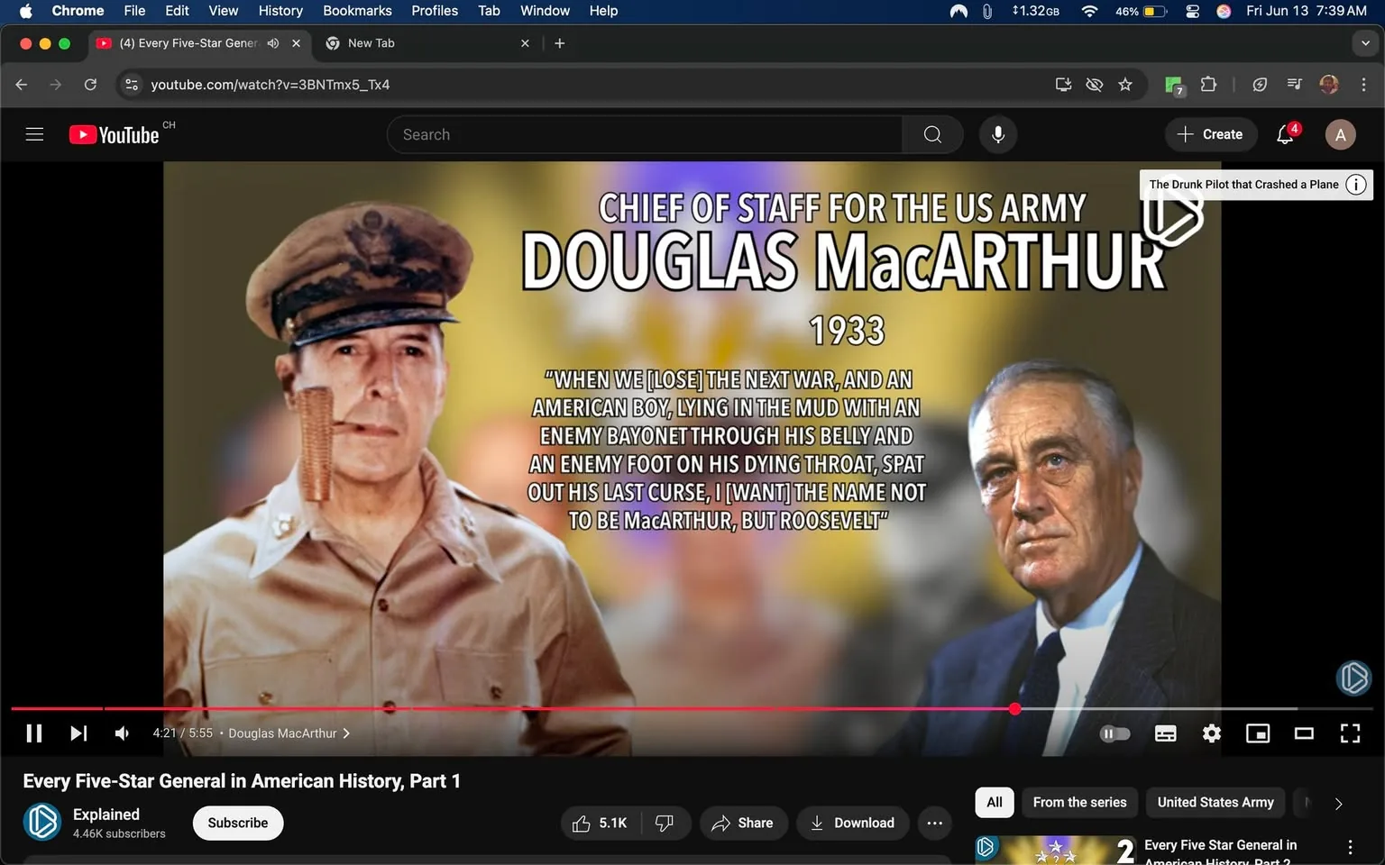 The image appears to be a still from a YouTube video titled "Every Five-Star General in American History, Part 1." The video features a split-screen layout with two prominent figures. 

On the left side, a man in military uniform is depicted. He is wearing a light-colored military jacket with several insignia on the shoulders and a peaked cap. His expression is serious, and he has a pipe in his mouth, which is resting against his cheek. The background behind him is blurred, suggesting a focus on his figure.

On the right side, another man is shown in a suit and tie. He has short, neatly combed hair and is looking directly at the viewer with a neutral expression. The background behind him is also blurred, but it appears to have a warm tone.

The text overlay includes the name "DOUGLAS MacARTHUR" in large, bold letters, along with the title "CHIEF OF STAFF FOR THE US ARMY" and the year "1933." Below this, there is a quote attributed to him: "WHEN WE [LOSE] THE NEXT WAR, AND AN AMERICAN BOY, LYING IN THE MUD WITH AN ENEMY BAYONET THROUGH HIS BELLY AND AN ENEMY FOOT ON HIS DYING THROAT, SPAT OUT HIS LAST CURSE, I [WANT] THE NAME NOT TO BE MacARTHUR, BUT ROOSEVELT." This text is prominently displayed in a contrasting color to ensure readability.

The video interface includes standard YouTube controls at the bottom, such as play/pause, volume, and options to share or download the video. The channel name "Explained" is visible, along with a subscriber count of 4.46K. The overall color scheme of the image is warm, with a focus on the two figures and the text.