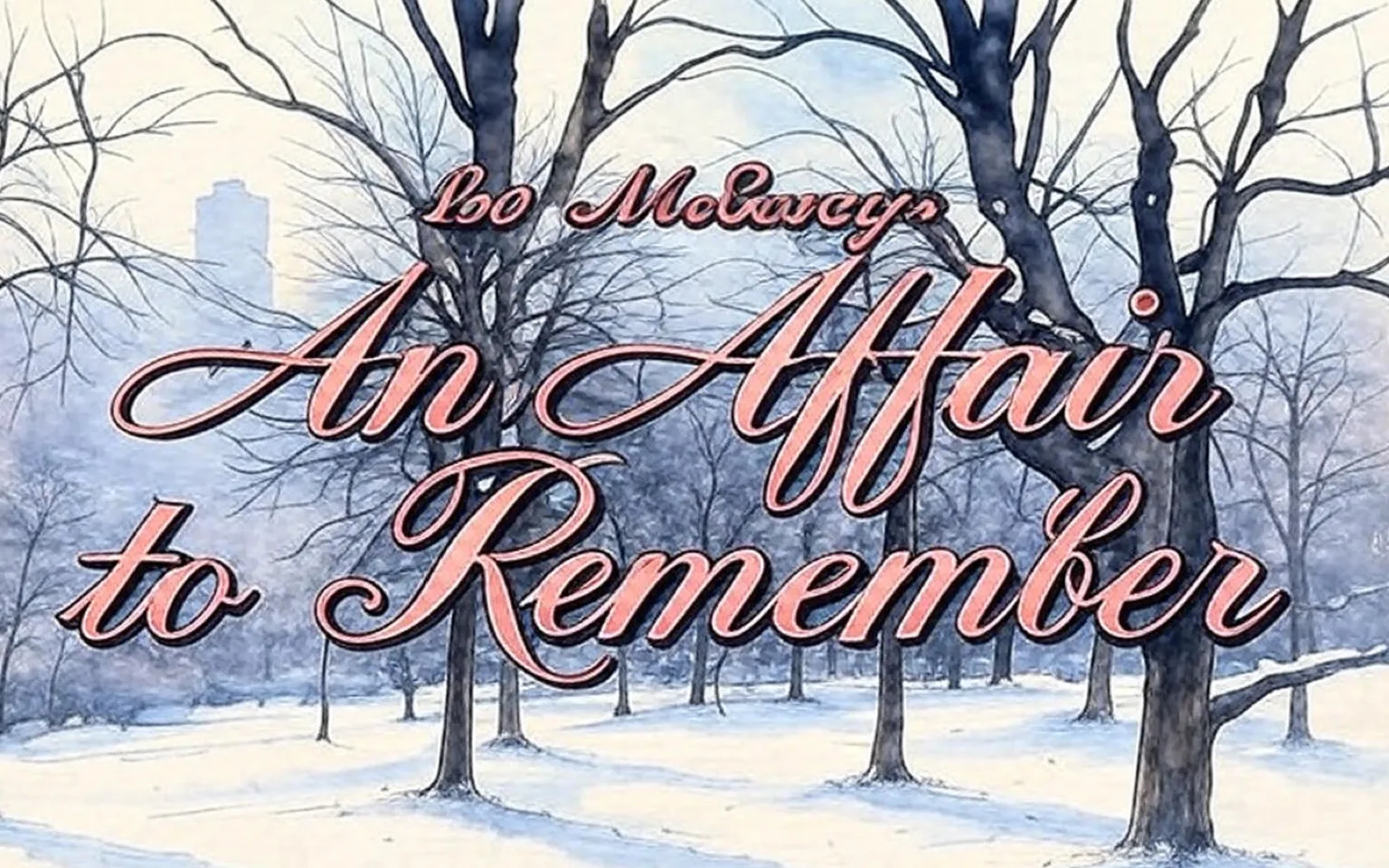 The image features the title card for the film "An Affair to Remember," directed by Leo McCarey. The text is prominently displayed in a stylized font. 

- **Text Details**: 
  - The title "An Affair to Remember" is written in a large, flowing script in a vibrant pink color. 
  - Above the title, the text "Leo McCarey's" is presented in a smaller, more traditional font, also in white.

- **Background**: 
  - The background is a soft, muted purple hue, creating a dreamy atmosphere. 
  - Silhouetted against this backdrop are bare trees, indicating a winter setting, with branches that appear delicate and intricate.
  - In the distance, a faint outline of a tall structure, possibly a building or monument, is visible, adding depth to the scene.

- **Environmental Context**: 
  - The overall mood of the image suggests a romantic or nostalgic theme, typical of classic films. 
  - The snowy ground is hinted at, suggesting a cold environment, which aligns with the bare trees and the overall color palette.

This title card effectively sets the tone for the film, combining visual elements that evoke emotions associated with romance and memory.