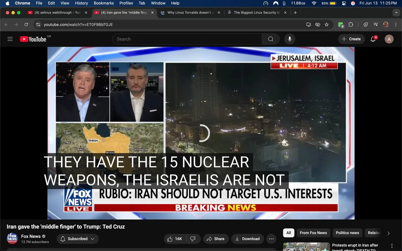 The image displays a television broadcast from Fox News. The screen is divided into three sections. 

1. **Left Section**: Features a man with short, gray hair, wearing a dark suit and a white shirt. He appears to be speaking animatedly, with a serious expression. This individual is likely a host or commentator. 

2. **Middle Section**: Shows a man with dark hair, wearing a dark suit and a white shirt. He has a neutral expression and is listening to the speaker on the left. This person may be a guest or co-host.

3. **Right Section**: Displays a nighttime view of a city, likely Jerusalem, as indicated by the text in the upper right corner that reads "JERUSALEM, ISRAEL LIVE - 4:12 AM." The cityscape is illuminated with various lights, suggesting an urban environment. 

At the bottom of the screen, there is a banner with the text "BREAKING NEWS" in bold red letters. Below that, the text reads: "RUBIO: IRAN SHOULD NOT TARGET U.S. INTERESTS." The lower part of the screen includes a map of the Middle East, highlighting Iran and surrounding countries, with the text "THEY HAVE THE 15 NUCLEAR WEAPONS, THE ISRAELIS ARE NOT" prominently displayed across the center in large, bold letters.

The overall setting appears to be a news segment discussing geopolitical issues, specifically related to Iran and Israel. The broadcast is characterized by a professional news studio aesthetic, with a focus on current events. The background includes graphics typical of news broadcasts, enhancing the urgency of the topic being discussed.