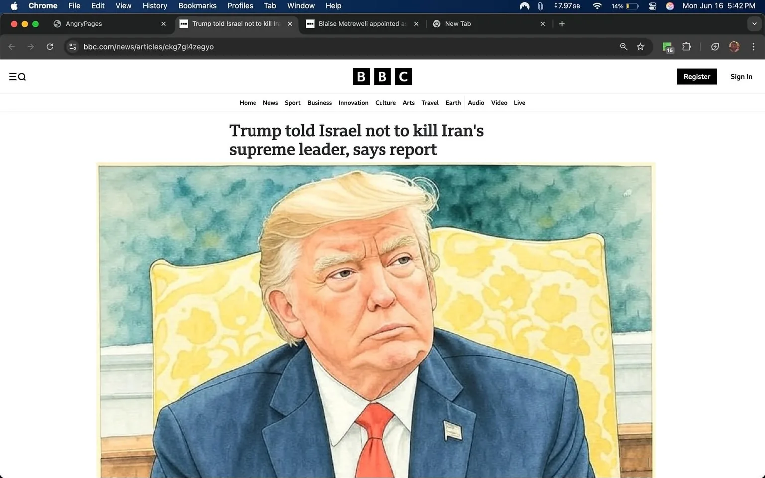 The image displays a webpage from BBC News. The top of the page features the BBC logo prominently in the center, with the words "BBC" in bold, black letters. Below the logo, there are navigation links labeled "Home," "News," "Sport," "Business," "Innovation," "Culture," "Arts," "Travel," "Earth," "Audio," "Video,"" and "Live." 

The headline of the article reads: "Trump told Israel not to kill Iran's supreme leader, says report." This headline is in a large, bold font, indicating its importance. Below the headline, there is a timestamp stating "12 hours ago," followed by the author's name, "Seher Asaf," and the designation "BBC News."

To the right of the text, there is a photograph of a man with light skin and short, styled hair, appearing to be in a formal setting. He is wearing a dark suit with a light blue shirt and a red tie. A small American flag pin is visible on the left lapel of his suit jacket. His expression is serious, and he is looking slightly off to the side, with a neutral facial expression. The background appears to be a softly lit room with light-colored walls and a decorative, patterned chair visible behind him. 

The article text below the image begins with: "US President Donald Trump rejected a plan by Israel to kill Iran's Supreme Leader Ayatollah Ali Khamenei, three US officials have told BBC's US partner CBS News." The text continues to elaborate on the topic but is partially obscured in this view.

The overall layout is clean and organized, with a white background that enhances readability. The image is framed within the article, and there are no visible advertisements or additional images in this section. The browser window at the top shows that the page is open in Google Chrome, with bookmarks and tabs visible, indicating that the user has multiple pages open. The date displayed in the top right corner shows "Mon Jun 16 5:42 PM." 

No additional logos, brands, or product labels are visible in the image. The focus remains on the article content and the accompanying photograph.