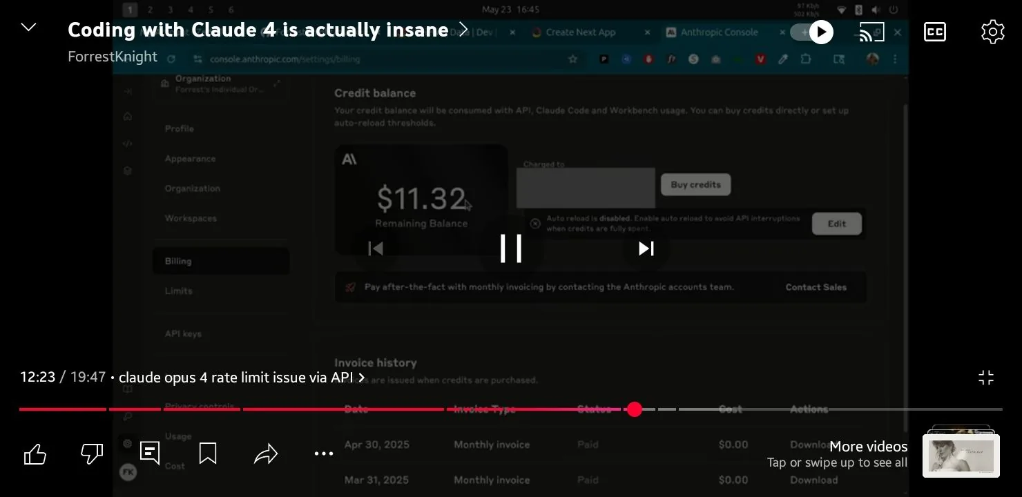 The image displays a screenshot from a video titled "Coding with Claude 4 is actually insane" by a user named ForrestKnight. The interface shown is the Anthropic Console, specifically the billing section. 

In the center, there is a credit balance of $11.32, indicating the remaining balance for API usage. A button labeled "Buy credits" is present, suggesting users can purchase more credits. Below this, there is an invoice history section, detailing past invoices with dates and statuses, including a monthly invoice from April 30, 2025, marked as "Paid."

The overall tone of the video seems to be informative, likely aimed at developers or users interested in AI coding. The interface is clean and professional, with a dark theme typical of many tech platforms. There are no identifiable people or emotional expressions in the image, as it is a digital interface. No explicit or controversial content is present.