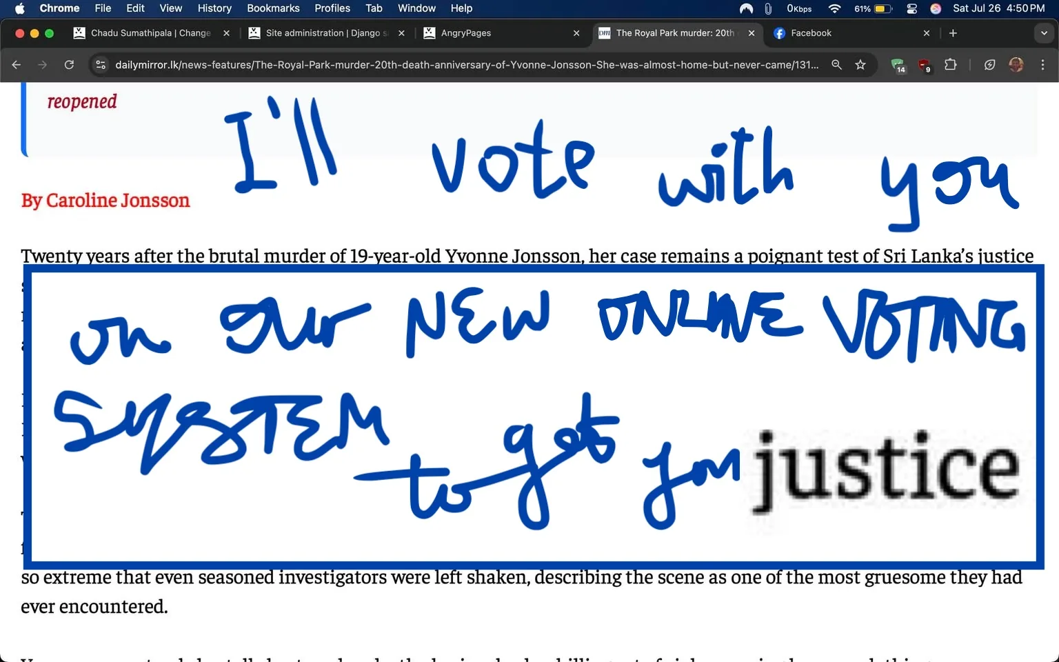 The image captures a webpage from a news article, likely discussing a significant and tragic event. The article is titled "The Royal Park murder: 20th death anniversary of Yvonne Jonsson" and is authored by Caroline Jonsson. The text is set against a clean, white background, which enhances readability and focuses attention on the content.

The opening lines convey a somber tone, reflecting on the brutal murder of 19-year-old Yvonne Jonsson, which occurred twenty years ago. The mention of a "controversial presidential pardon" for her convicted killer, Jude Shramantha Anthony Jayamaha, adds a layer of complexity to the narrative, suggesting themes of justice and accountability. The phrase "poignant test of Sri Lanka’s justice system" indicates that the article will explore not just the crime itself, but also the broader implications for society and the legal system.

The article references the date of the murder, July 2005, and describes the shocking details surrounding Yvonne's death. The vivid language used to describe the violence inflicted upon her—"her skull was shattered into 64 pieces," "her face disfigured beyond recognition," and "deep strangulation marks"—evokes a strong emotional response. It paints a picture of a horrific crime that left a lasting impact not only on her family but also on the community and the nation.

The mention of "seasoned investigators" being left shaken by the scene underscores the severity of the crime, suggesting that it was not just another case but one that would haunt those involved. This detail adds a layer of gravity to the narrative, emphasizing the brutality of the act and its implications for the safety and security of individuals in society.

Overall, the article seems to aim at shedding light on the ongoing struggle for justice in Yvonne's case, particularly in light of recent developments regarding the overturned pardon. The tone is serious and reflective, inviting readers to consider the broader issues of impunity and accountability within the context of Sri Lanka's legal system. The choice of words and the structure of the article suggest a deep empathy for the victim and a critical view of the systemic failures that allowed such a tragedy to occur. 

The layout of the webpage is straightforward, with a focus on the text, which is likely intended to engage readers deeply with the content. The absence of distracting images or advertisements allows for an immersive reading experience, drawing attention to the gravity of the subject matter.