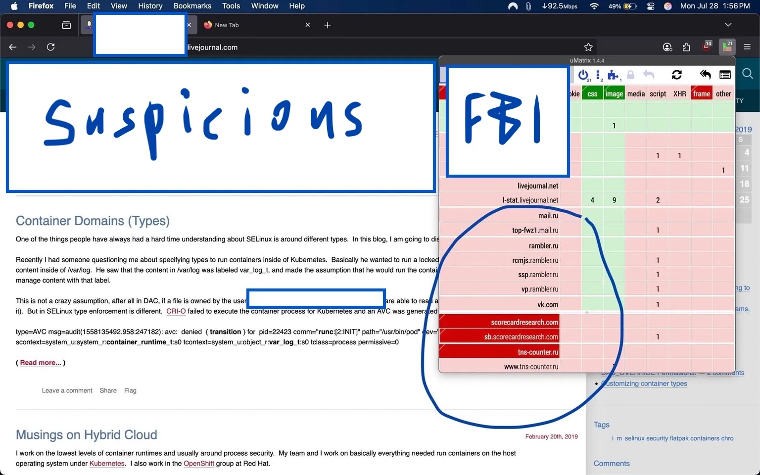 The image captures a screenshot of a blog post titled "Dan Walsh's Blog" hosted on LiveJournal, featuring a mix of technical content and a personal touch. The layout is typical of a blogging platform, with a header displaying the blog's title and the author's name, Dan Walsh, prominently featured. Just below this, there's a friendly, casual photograph of Dan Walsh wearing a yellow cap with a large "M" on it, suggesting a connection to the University of Michigan, which is often associated with that letter.

The main body of the blog post discusses SELinux (Security-Enhanced Linux) and its container domains, indicating a focus on cybersecurity and containerization technologies, particularly in the context of Kubernetes. The text is informative, suggesting that Walsh is sharing insights from his professional experience, likely aimed at readers interested in technology and security.

On the right side of the screen, there's a detailed analysis from a tool called uMatrix, which appears to be monitoring the network requests made by the page. The interface is filled with color-coded elements—red and green blocks indicating different types of requests, with red suggesting blocked or denied requests. This technical aspect adds a layer of complexity to the image, showcasing Walsh's engagement with web security and performance.

The uMatrix panel highlights various domains, some of which are familiar, like Google and LiveJournal, while others are less recognizable, such as "mail.ru" and "rambler.ru." The presence of these domains suggests a broader discussion about web traffic and security implications, possibly related to the content of the blog post.

The overall tone of the image conveys a blend of technical expertise and personal engagement. Walsh's approachable demeanor in the photo contrasts with the technical complexity of the subject matter, making the blog feel accessible to both tech-savvy readers and those new to the concepts discussed.

In summary, this image encapsulates a moment of digital interaction where personal identity meets professional expertise, framed within the context of a blog that aims to educate and inform about the intricacies of SELinux and container security. The combination of personal branding, technical analysis, and a user-friendly layout creates an inviting atmosphere for readers interested in technology.